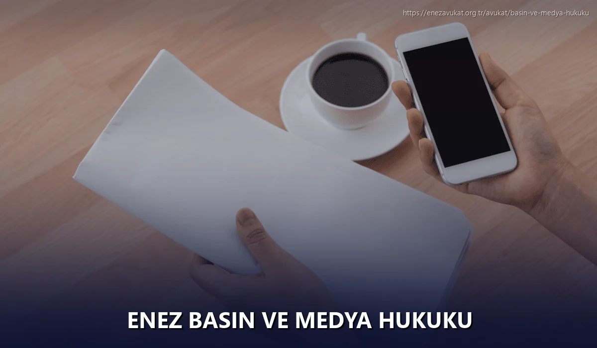 Enez Basın ve Medya Hukuku