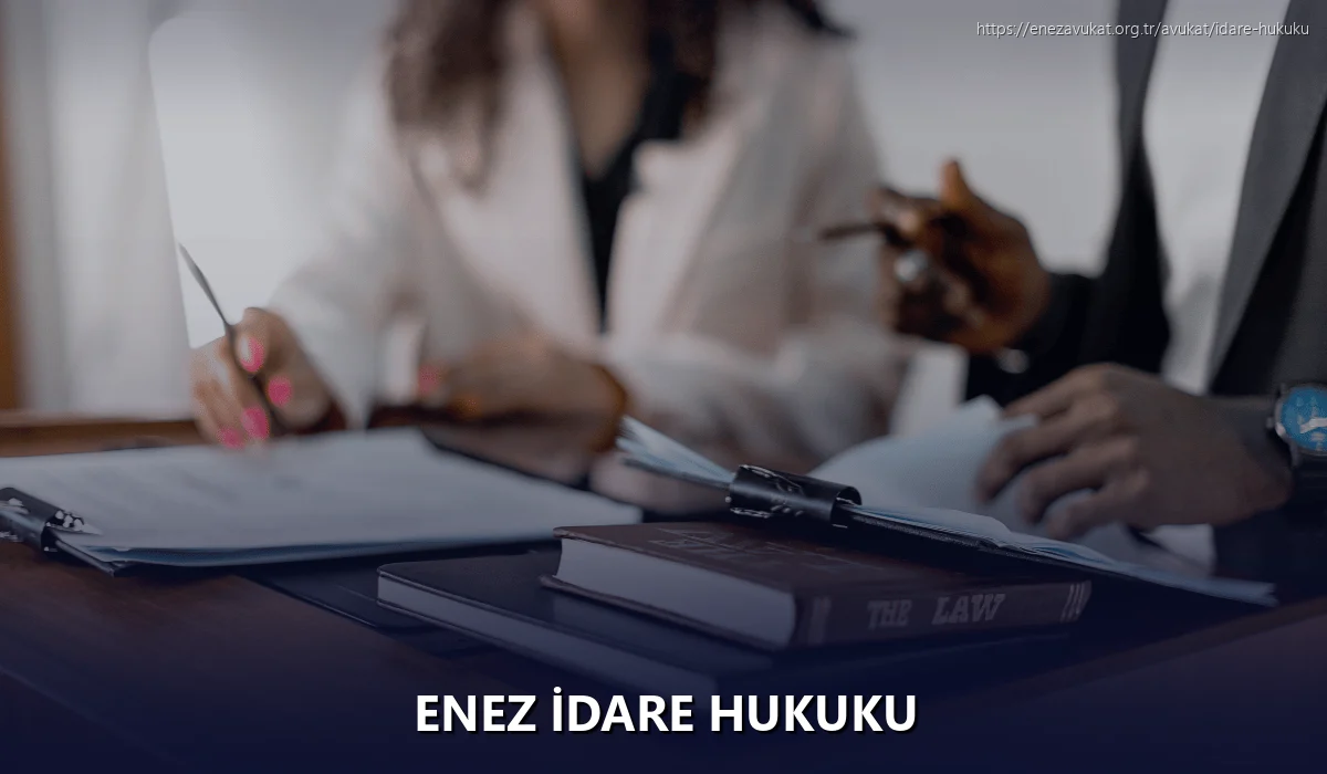 Enez İdare Hukuku