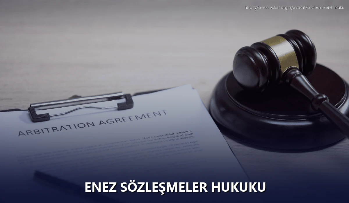Enez Sözleşmeler Hukuku